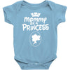 mommy of a princess Baby Onesie