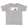 pardon the interruption Toddler T-shirt