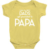 Only the Best Dads get Promoted to Papa Baby Bodysuit