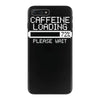 caffeine loading iPhone 7 Plus Case