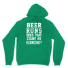beer runs does that count as exercise funny Hoodie