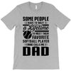 Some People Have To Wait a Lifetime To Meet Their Favorite Softball T-Shirt