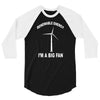 big fan 3/4 Sleeve Shirt