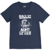 Back Of I Have A Crazy Aunt And I am not Afraid To Use Her V-Neck Tee