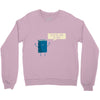 better than the movie Crewneck Sweatshirt