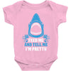 Feed Me And Tell Me I Am Pretty Baby Onesie