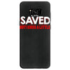 i'm saved but i cuss a little Samsung Galaxy S8
