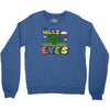 the hills have eyes Crewneck Sweatshirt