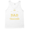 the best kind of dad raises a teacher. father's day gift for dad. Tank Top