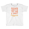 please direct me to the nearest puppies Toddler T-shirt