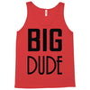 big dude Tank Top
