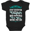 i don't have stepdaughter funny gift for stepdad. Baby Bodysuit