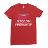 Move Over Boys Let This Girl Show You How To Be A Firefighter Ladies Fitted T-Shirt