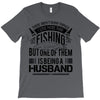 There Aren't  Many Things I Love More Than Fishing T-Shirt
