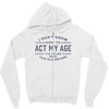 never been this old before Zipper Hoodie