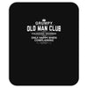 grumpy old man Mousepad