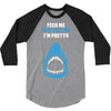 Feed Me and Tell Me I'm Pretty Baby Boy 3/4 Sleeve Shirt