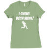 i swing both ways Ladies Fitted T-Shirt