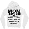 I Love You Mom Zipper Hoodie