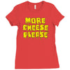 more cheese please Ladies Fitted T-Shirt