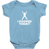 I Pooped Today Baby Onesie