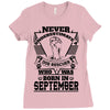 Never Underestimate Dog Rescuer Who Was Born September Ladies Fitted T-Shirt