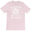 booked all weekend T-Shirt