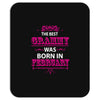 The Best Grammy Was Born In February Mousepad