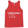 teacher career goals Tank Top