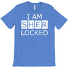 i am sherlocked T-Shirt