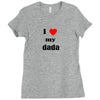 i love my dada Ladies Fitted T-Shirt