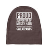 supporter of messy hair and sweatpants lounge funny Baby Beanies