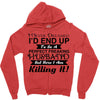 i never dreamed i'd end up to be a perfect freaking husband but here i Zipper Hoodie