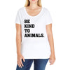 Be Kind To Animals Ladies Curvy T-Shirt