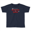 kid's tattooed daddy Toddler T-shirt