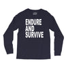 endure survive Long Sleeve Shirts
