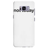 not today Samsung Galaxy S8 Plus