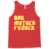 bad mother fucker Tank Top