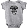 Greatest Girlfriend In The Universe Baby Onesie