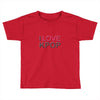love pop Toddler T-shirt