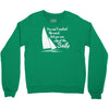 you can't control wind,but.. Crewneck Sweatshirt