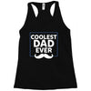 Coolest Dad Ever Racerback Tank