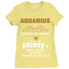 Aquarius Hated By Many Wanted By Plenty Disliked By Some Confronted By Ladies Fitted T-Shirt