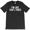 tired af sleeper T-Shirt