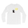 you smile Long Sleeve Shirts