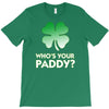 who is your paddy copy T-Shirt