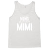 Only The Best Moms Get Promoted To Mimi Tank Top