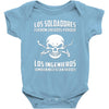 los soldadores fueron creados porque... Baby Onesie