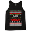 santa only comes once a year dad is always here to cheer Tank Top