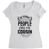 My Favorite People Call Me Cousin Women's Triblend Scoop T-shirt
